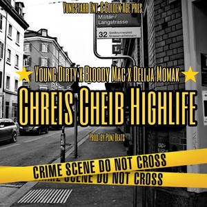 Chreis Cheib Highlife