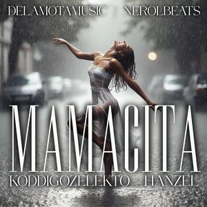 MAMACITA (feat. HANZEL)
