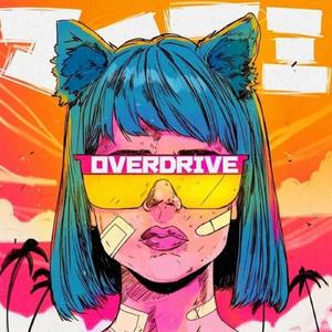 Overdrive (Explicit)