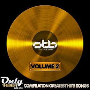 Only the Best Compilation: Greatest Hits Songs, Vol. 2