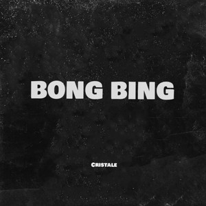 Bong Bing (Explicit)