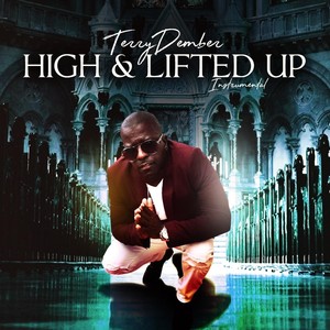 High and Lifted Up (Instrumental)