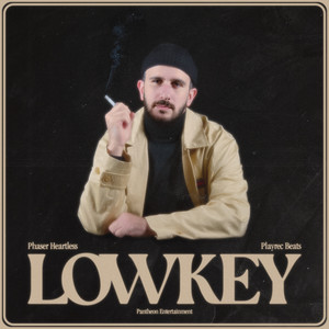 Lowkey (Explicit)