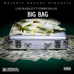 Big Bag (Explicit)