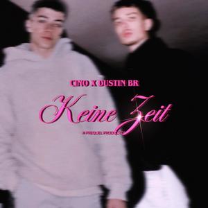 Keine Zeit (feat. Cino632) [Explicit]