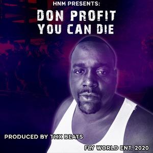 You Can Die (Explicit)