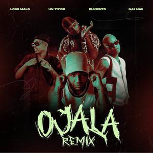 OJALÁ (Remix) [Explicit]