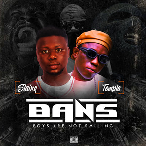 Bans (Boys Are Not Smiling) [Explicit]