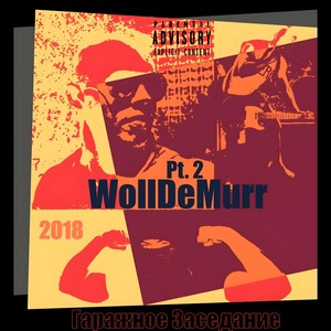 Wolldemurr, Pt. 2 (Explicit)