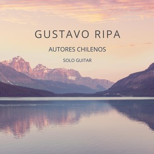 Autores Chilenos: Solo Guitar