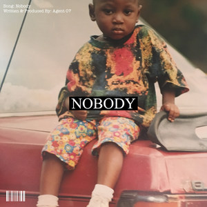 Nobody (Explicit)