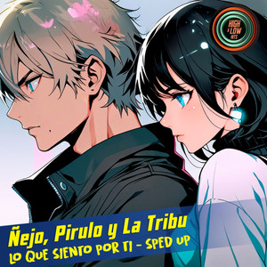 Lo Que Siento Por Ti (Sped Up)
