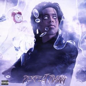 Perfect Timing (Explicit)