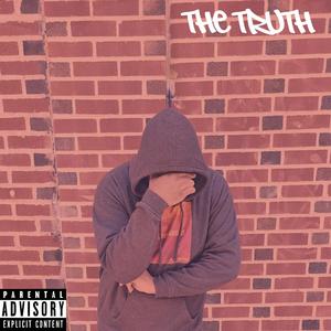 The Truth (Explicit)