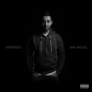 AVERROÈS AKA MOUSS (Explicit)