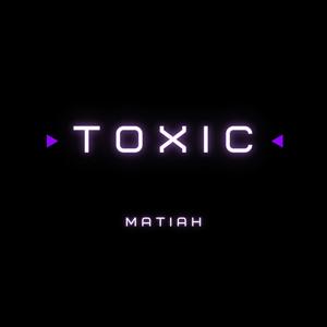 Toxic