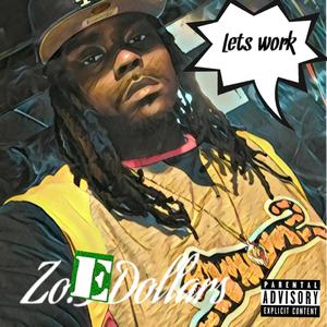 Lets Work (Explicit)