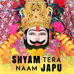 Shyam Tera Naam Japu