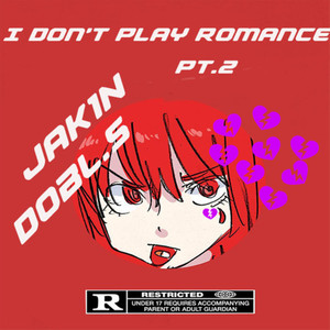 IDON'TPLAYROMANCE PT.2 (Prod.Nicasso)