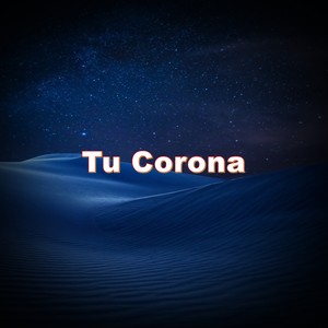 Tu Corona