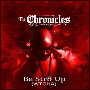 BE STR8 UP (WTCHA) (feat. MIZZLEMIXX) [Explicit]