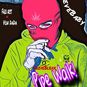 Pipe Walk (Explicit)