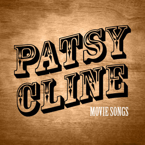 Patsy Cline Movie Songs