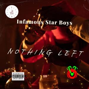 Nothing Left (Explicit)