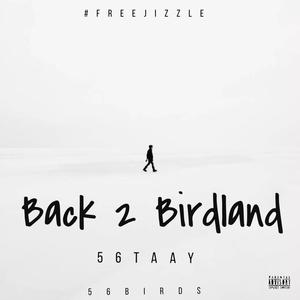 Back 2 Birdland (Explicit)