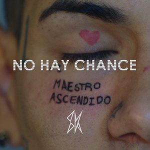 No Hay Chance