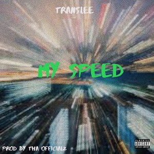 My Speed (Explicit)