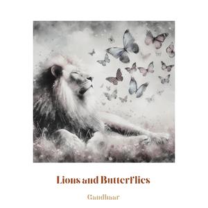 Lions and Butterflies