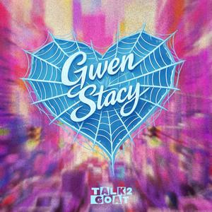 GWEN STACY (Explicit)