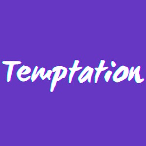 Temptation