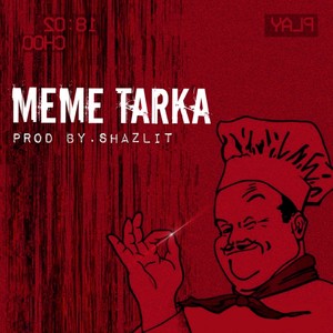 MEME TARKA!!! (Explicit)