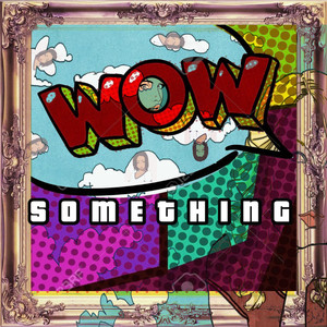 SOMETHING (Explicit)