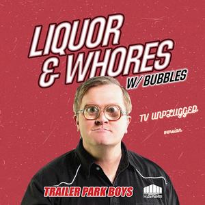 Liquor & Whorese (TV Unplugged Version)