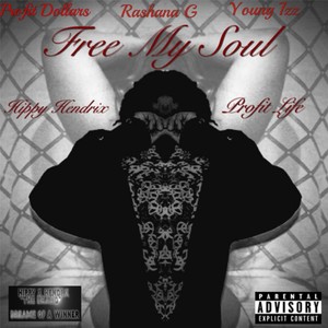 Free My Soul (Explicit)