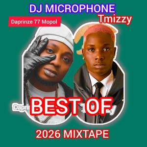 Dj microphone Best of Daprinze x Tmizzy (Explicit)