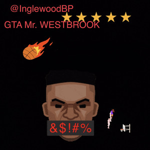 Gta Mr. Westbrook (Explicit)