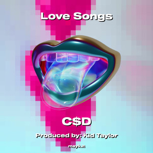 Love Songs (Explicit)