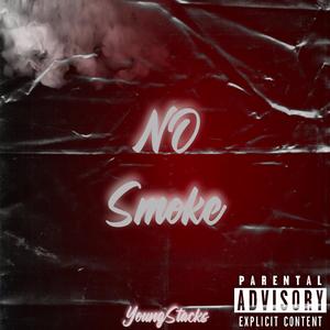 No Smoke (Explicit)