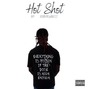 HOT SHOT(feat. BigBabyGucci) (Explicit)