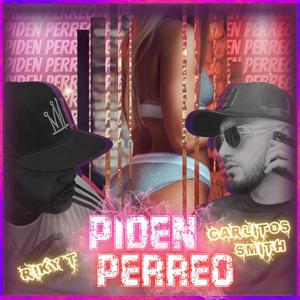 Piden Perreo (Explicit)