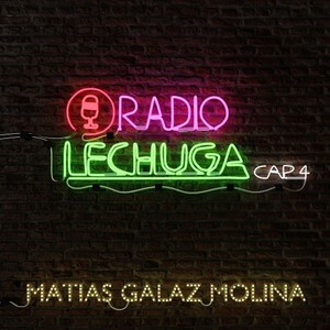 Radio Lechuga, Cap. 4