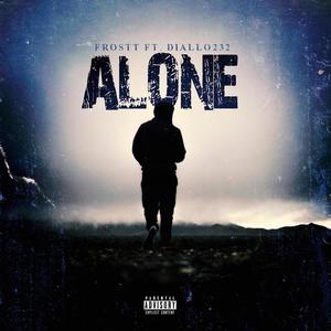 Alone(feat. Diallo232) (Explicit)