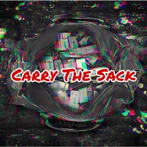 Carry The Sack (Explicit)