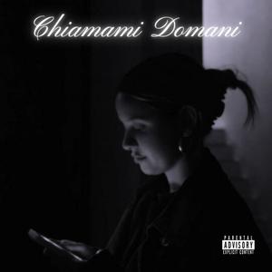 Chiamami Domani (Explicit)