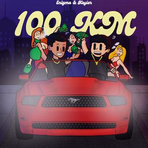 100 KM (feat. Keyler) [Explicit]