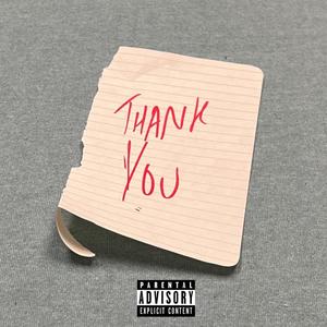 THANK YOU (Explicit)